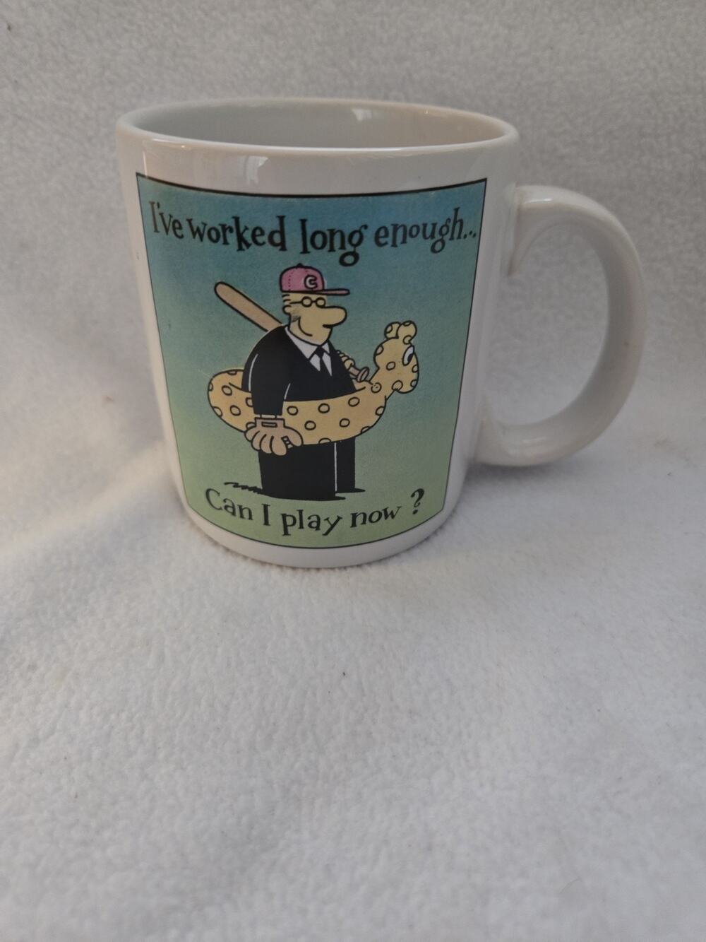 American Greetings Stoneware “I've Worked Long Enough....Can I Play Now?" Mug